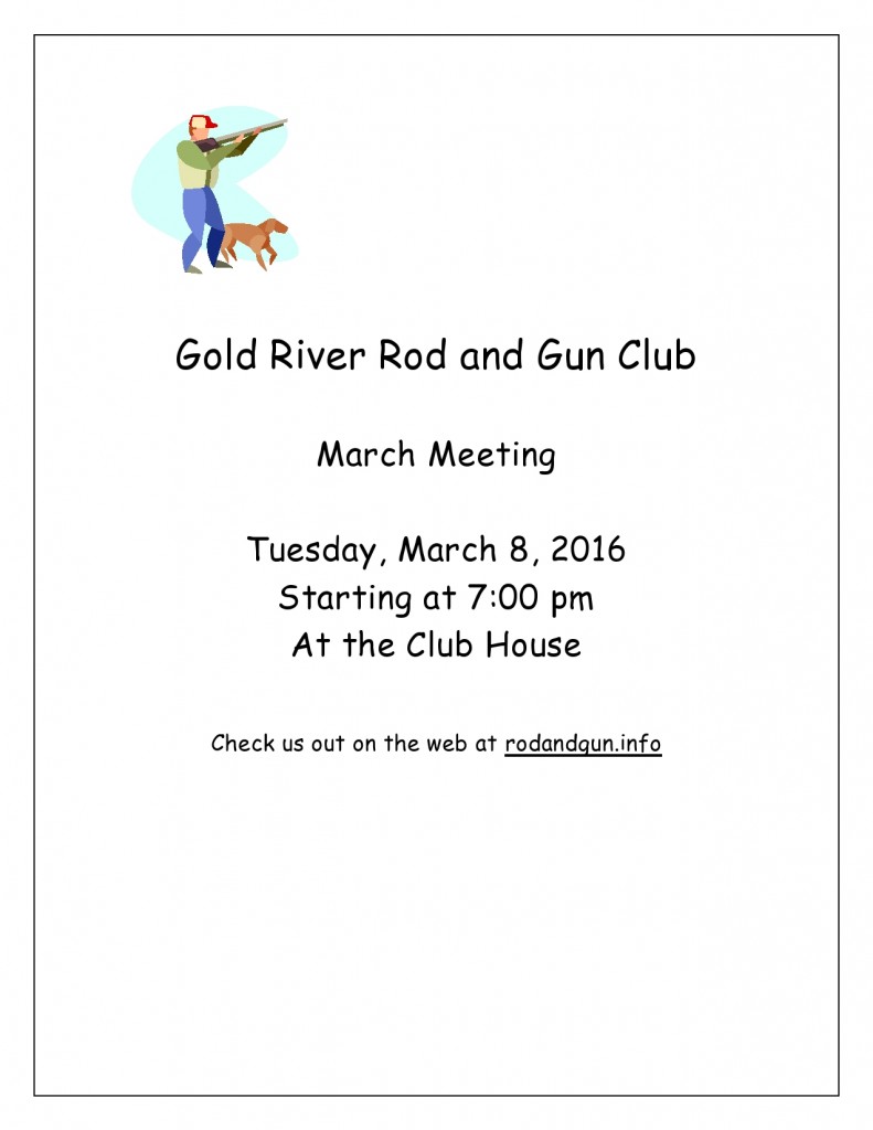 Gold River Rod and Gun Club Meeting